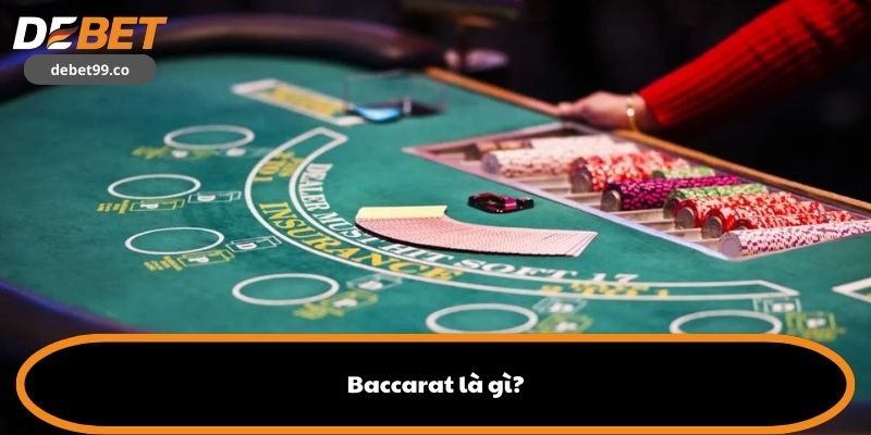 Baccarat là gì?
