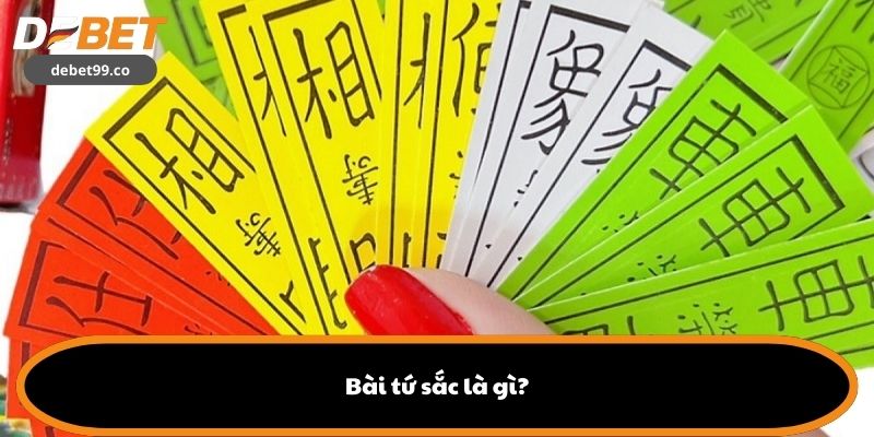 Bài tứ sắc là gì?